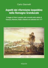 Aspetti del riformismo leopoldino nella Romagna Granducale