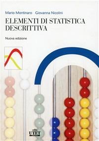 Elementi di statistica descrittiva - Mario Montinaro, Giovanna Nicolini - Libro UTET Università 2005 | Libraccio.it