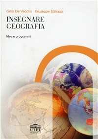 Image of Insegnare geografia. Idee e programmi