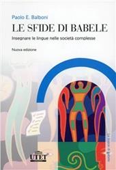 Le sfide di Babele. Insegnare le lingue nelle società complesse