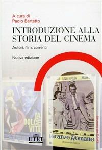 Introduzione alla storia del cinema  - Libro UTET Università 2008, Collana di cinema | Libraccio.it