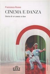 Cinema e danza. Storia di un passo a due