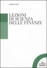 Scienza delle finanze - Giuseppe Campa - Libro UTET Università 2010 | Libraccio.it