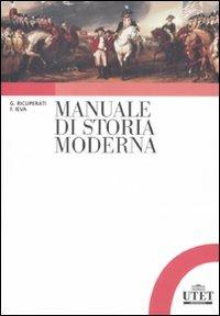 Manuale di storia moderna - Giuseppe Ricuperati, Frédéric Ieva - Libro UTET Università 2012 | Libraccio.it