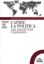 Capire la politica. Una prospettiva comparata