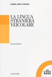 La lingua straniera veicolare