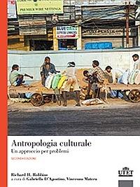 Antropologia culturale. Un approccio per problemi - Gabriella D'Agostino, Vincenzo Matera - Libro UTET Università 2015 | Libraccio.it