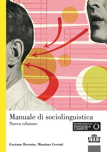 Manuale di sociolinguistica. Nuova ediz. Con espansione online - Gaetano Berruto, Massimo Cerruti - Libro UTET Università 2019 | Libraccio.it