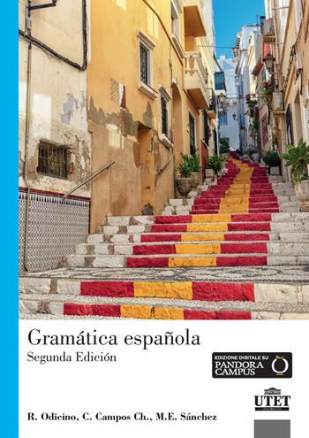 Gramática española. Niveles A1-C2 - Raffaella Odicino, Cecilia Campos, Majorie Sanchez - Libro UTET Università 2019 | Libraccio.it