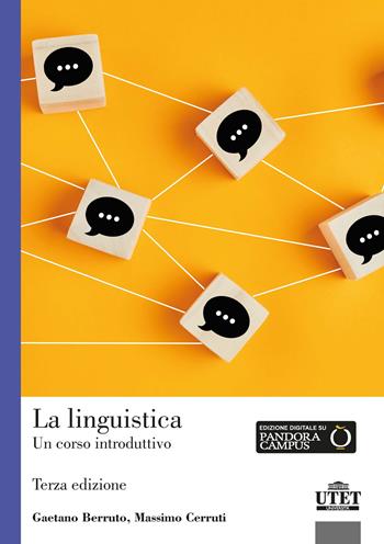 La linguistica. Un corso introduttivo - Gaetano Berruto, Massimo Cerruti - Libro UTET Università 2022 | Libraccio.it