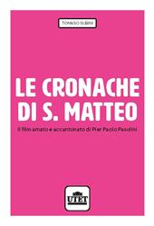 Le cronache di S. Matteo. Il film amato e accantonato di Pier Paolo Pasolini