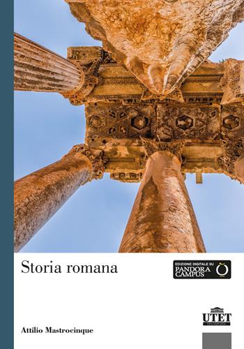 Storia romana - Attilio Mastrocinque - Libro UTET Università 2022, Storia Stati it. dal Medioevo all'unità | Libraccio.it