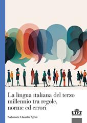 La lingua italiana del terzo millennio tra regole, norme ed errori