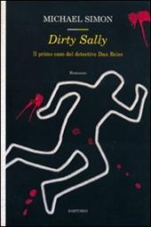 Dirty Sally. Il primo caso del detective Dan Reles