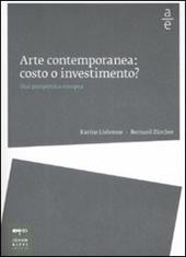 Arte contemporanea: costo o investimento? Una prospettiva europea