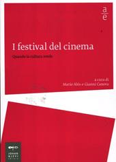 I festival del cinema. Quando la cultura rende