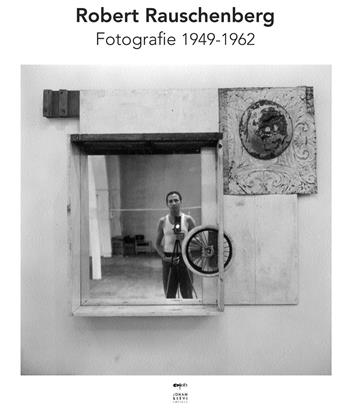 Robert Rauschenberg. Fotografie 1949-1962. Ediz. a colori  - Libro Johan & Levi 2025, Fotografia | Libraccio.it
