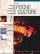 Epoche e culture. Per gli Ist. professionali. Vol. 1: Il secondo Settecento e l'Ottocento