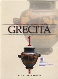 Grecità. Storia della letteratura greca con antologia, classici e percorsi tematici. Con espansione online. Vol. 1 - Mario Pintacuda, Michela Venuto - Libro Palumbo 2012 | Libraccio.it