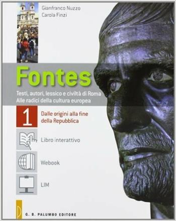 Fontes. Con Labor vertendiLIM. Con e-book. Con espansione online. Con libro. Vol. 1 - Gianfranco Nuzzo, Carola Finzi - Libro Palumbo 2013 | Libraccio.it