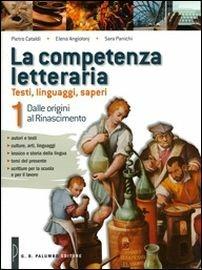 LA COMPETENZA LETTERARIA - CATALDI PIETRO, ANGIOLONI ELENA, PANICHI SARA | Libraccio.it
