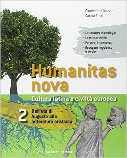 Humanitas nova. Per i Licei. Con e-book. Con espansione online. Vol. 2: Dall'età di Augusto alla letteratura cristiana - Gianfranco Nuzzo, Carola Finzi - Libro Palumbo 2014 | Libraccio.it