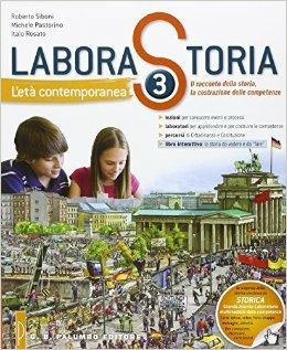 Laborastoria. Per la Scuola media. Vol. 3: L'età contemporanea - Roberto Siboni, Michele Pastorino, Italo Rosato - Libro Palumbo 2014 | Libraccio.it