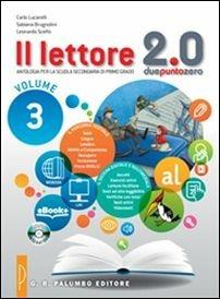 Il lettore 2.0. Antologia . Vol. 3 - Carlo Lucarelli, Sabiana Brugnolini, Leonardo Scelfo - Libro Palumbo 2014 | Libraccio.it