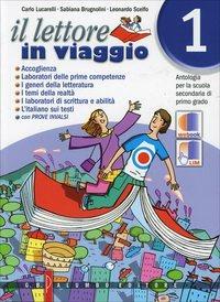 Il lettore in viaggio. Con e-book. Con espansione online. Vol. 1 - Carlo Lucarelli, Sabiana Brugnolini, Leonardo Scelfo - Libro Palumbo 2014 | Libraccio.it