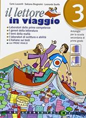 Il lettore in viaggio. Con e-book. Con espansione online. Vol. 3