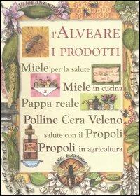 L' alveare. I prodotti  - Libro Zelig 2005, Ape regina | Libraccio.it