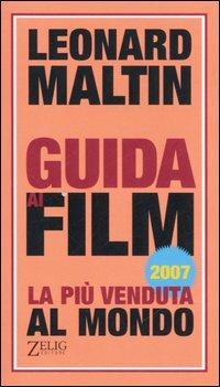 Guida ai film 2007  - Libro Zelig 2006 | Libraccio.it
