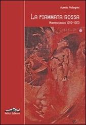 La fiammata rossa. Montescudaio 1919-1923
