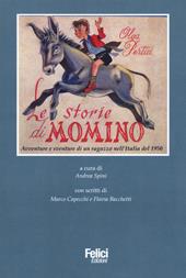 Le storie di Momino. Avventure e sventure di un ragazzo nell'Italia del 1950