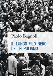 Il lungo filo nero del populismo