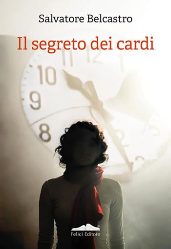 Il segreto dei cardi - Salvatore Belcastro - Libro Felici 2025, Quetzal | Libraccio.it
