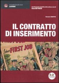 Il contratto di inserimento - Giovanni Zamatteo - Libro Experta 2005, Azienda e professioni | Libraccio.it