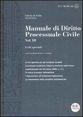 Manuale di diritto processuale civile. Vol. 3: I riti speciali.