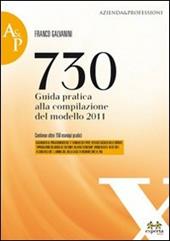730. Guida pratica alla compilazione del modello 2011