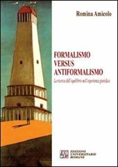 Formalismo versus antiformalismo. La ricerca dell'equilibrio nell'esperienza giuridica