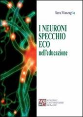 I neuroni specchio eco nell'educazione