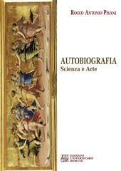 Autobiografia. Scienza e arte