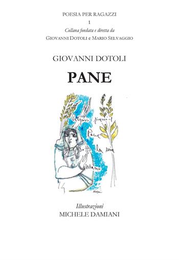 Pane - Giovanni Dotoli - Libro Edizioni Univ. Romane 2015, Poesia per ragazzi | Libraccio.it