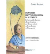 Principi di elettromiografia di superficie. Dal potenziale d'azione alle applicazioni nei diversi settori della medicina e dell'ingegneria - Alberto Ranavolo - Libro Edizioni Univ. Romane 2021 | Libraccio.it