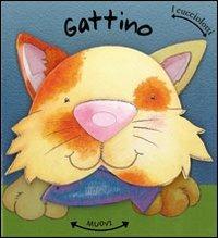 Gattino. Ediz. illustrata  - Libro IdeeAli 2008, Libri interattivi | Libraccio.it