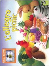 L'allegro picnic. Tira e scopri. Ediz. illustrata  - Libro IdeeAli 2008, Libri interattivi | Libraccio.it