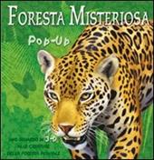 Foresta misteriosa. Libro pop-up