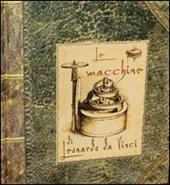 Le macchine di Leonardo da Vinci. Libro pop-up. Ediz. illustrata