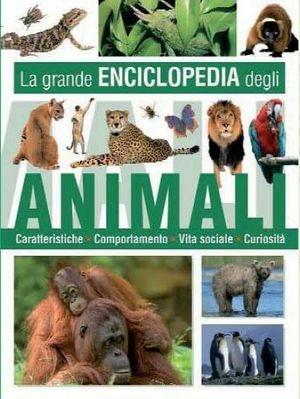 La grande enciclopedia degli animali. Ediz. illustrata  - Libro IdeeAli 2008 | Libraccio.it