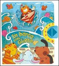 In barca con Giotto. Ediz. illustrata  - Libro IdeeAli 2009, Libri interattivi | Libraccio.it